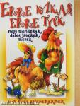 Erre kakas, erre tyúk