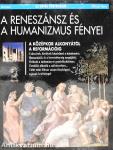 A reneszánsz és a humanizmus fényei