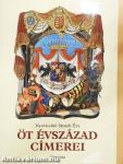 Öt évszázad címerei