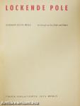 Lockende Pole