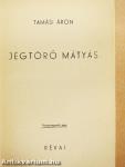 Jégtörő Mátyás