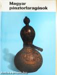 Magyar pásztorfaragások