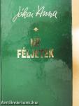 Ne féljetek