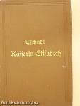 Elisabeth, Kaiserin von Österreich und Königin von Ungarn (gótbetűs)