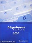 Cégreferens Kézikönyv 2007