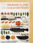 Mikrohullámú szakácsművészet