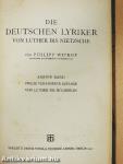 Die Deutschen Lyriker von Luther bis Nietzsche I.