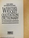 The New International Webster's Pocket Quotation Dictionary of the English Language