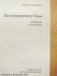 Das programmierte Chaos