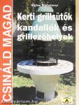 Kerti grillsütők, kandallók és grillezőhelyek