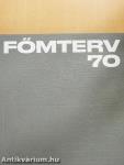 FŐMTERV 70