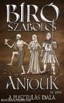 Anjouk IX. - A pusztulás dala