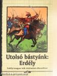 Utolsó bástyánk: Erdély
