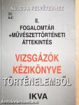 Vizsgázók kézikönyve történelemből II.