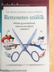 Rettenetes szülők