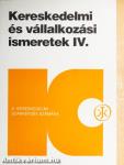 Kereskedelmi és vállalkozási ismeretek IV.