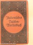 Dr. Friedrich Köhlers Italienisch-Deutsches und Deutsch-Italienisches Taschen Wörterbuch (gótbetűs)