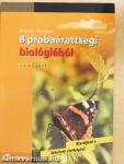 8 próbaérettségi biológiából