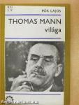 Thomas Mann világa