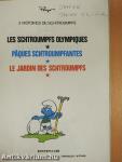 Les Schtroumpfs Olympiques/Paques Schtroumpfantes/Le Jardin des Schtroumpfs