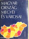 Magyarország megyéi és városai