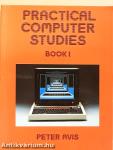 Practical Computer Studies Book 1