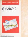 Mit kell tudni Kubáról?