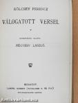 Kölcsey Ferencz válogatott versei/Vajda János válogatott költeményei/Tinódi Sebestyén válogatott históriás énekei