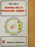 Hogyan lesz a petesejtből ember?