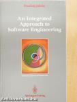 An Integrated Approach to Software Engineering