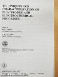 Techniques for Characterization of Electrodes and Electrochemical Processes