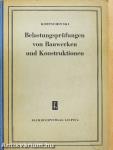 Belastungsprüfungen von Bauwerken und Konstruktionen
