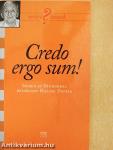 Credo ergo sum!