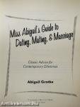 Miss Abigail's Guide to Dating, Mating & Marriage