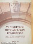 VI. Nemzetközi Hungarológiai Kongresszus