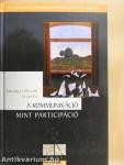 A kommunikáció mint participáció