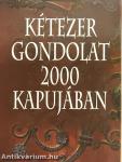 Kétezer gondolat 2000 kapujában
