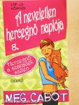A neveletlen hercegnő naplója 8.