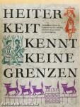 Heiterkeit kennt keine Grenzen