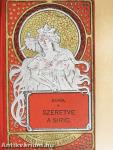 Szeretve a sirig
