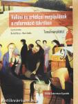 Vallási és erkölcsi megújulások a reformáció tükrében
