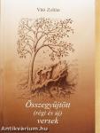 Összegyűjtött (régi és új) versek