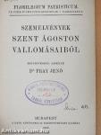Szemelvények Szent Ágoston vallomásaiból