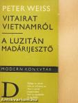 Vitairat Vietnamról/A luzitán madárijesztő