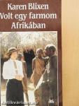 Volt egy farmom Afrikában