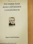 Egy ember álma/Álom a színházról/A locsolókocsi
