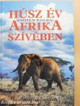 Húsz év Afrika szívében