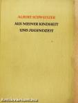 Aus meiner Kindheit und Jugendzeit