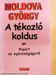 A tékozló koldus 1-3. (aláírt és számozott példány)