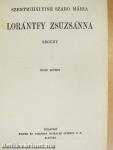 Lorántfy Zsuzsánna I-II.